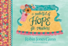 A Pocketful of Hope for Mothers, Hardback Book A Pocketful of Hope for Mothers, Hardback Book