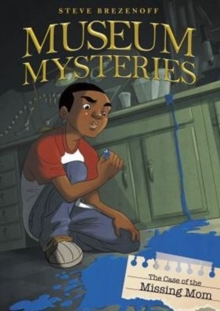 Case of the Missing Mom, Paperback / softback Book Case of the Missing Mom, Paperback / softback Book