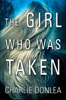 Girl Who Was Taken, Hardback Book Girl Who Was Taken, Hardback Book