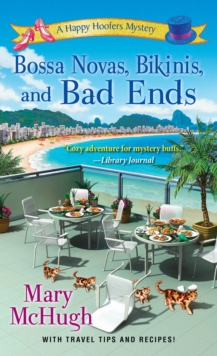 Bossa Novas, Bikinis, And Bad Ends, Paperback / softback Book Bossa Novas, Bikinis, And Bad Ends, Paperback / softback Book