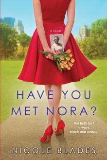 Have You Met Nora?