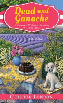 Dead and Ganache, Paperback Book Dead and Ganache, Paperback Book