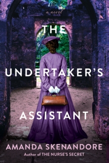 The Undertaker's Assistant : A Captivating Post-Civil War Era Novel of Southern Historical Fiction