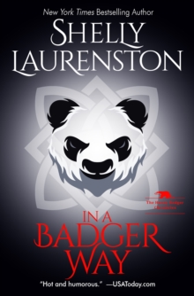 In a Badger Way : A Honey Badger Shifter Romance