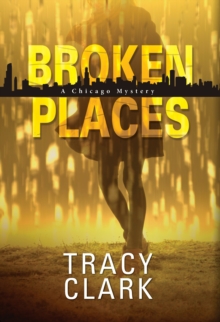 Broken Places, Hardback Book Broken Places, Hardback Book