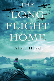 The Long Flight Home, Hardback Book The Long Flight Home, Hardback Book