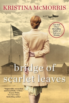 Bridge of Scarlet Leaves, Paperback / softback Book Bridge of Scarlet Leaves, Paperback / softback Book