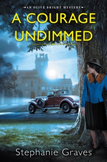 A Courage Undimmed : A WW2 Historical Mystery Perfect for Book Clubs