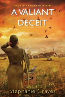 A Valiant Deceit : A WW2 Historical Mystery Perfect for Book Clubs