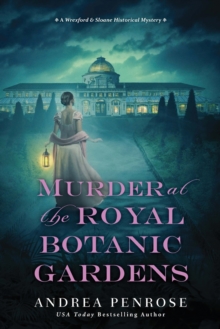 Murder at the Royal Botanic Gardens : A Riveting New Regency Historical Mystery