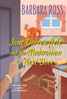 Jane Darrowfield and the Madwoman Next Door