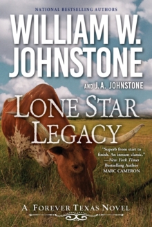 Lone Star Legacy : A New Historical Texas Western