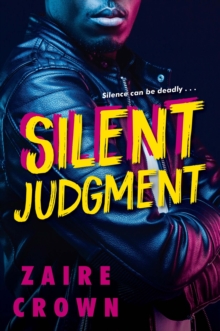 Silent Judgment : A gritty novel of revenge and survival on the streets of  Detroit