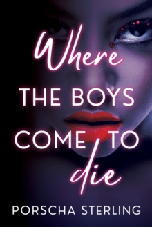 Where the Boys Come to Die
