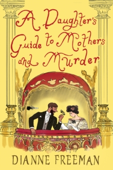 Kensington Publishing A Daughter's Guide To Mothers And Murder