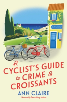 A Cyclist's Guide to Crime & Croissants