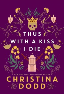 Thus with a Kiss I Die