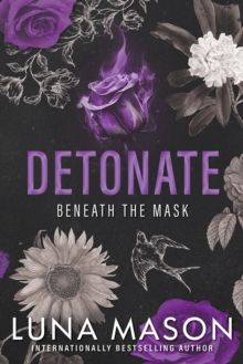 Kensington Publishing Detonate , A Dark Mafia Romance