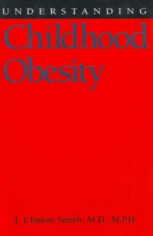 Understanding Childhood Obesity