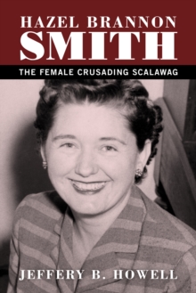 Hazel Brannon Smith : The Female Crusading Scalawag