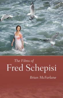 The Films of Fred Schepisi