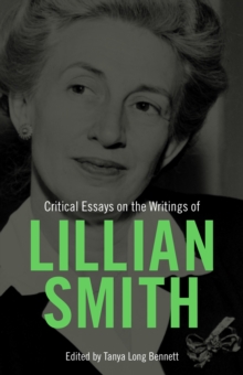 Critical Essays on the Writings of Lillian Smith