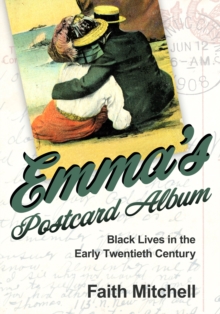 Emma's Postcard Album : Black Lives in the Early Twentieth Century