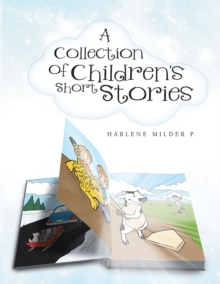 A Collection of Children's Short Stories