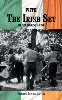 With the Irish Set : In Set Dance Land