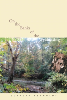 On the Banks of the Wyaloosing