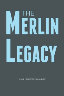 The Merlin Legacy