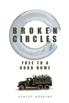 Broken Circles : Free to a Good Home