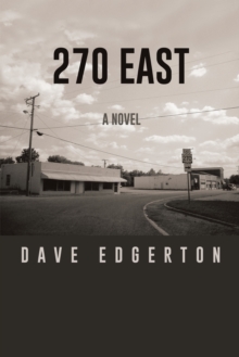 270 East : A Novel