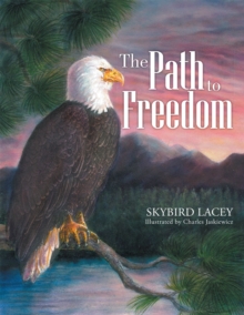 The Path to Freedom