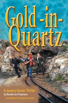 Gold in Quartz : A Jewelry Hunter Thriller