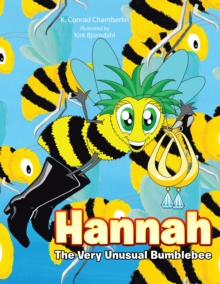 Hannah : The Very Unusual Bumblebee