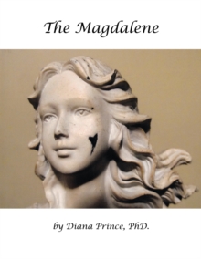 The Magdalene : In Her Footsteps