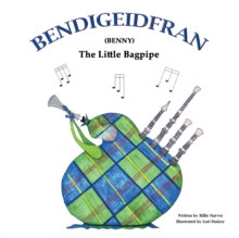 Bendigeidfran (Benny) : The Little Bagpipe