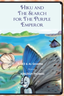 Hiku and the Search for the Purple Emperor