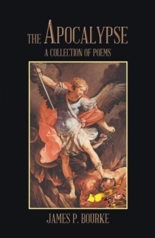 The Apocalypse : A Collection of Poems