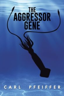 The Aggressor Gene