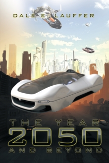 The Year 2050 and Beyond