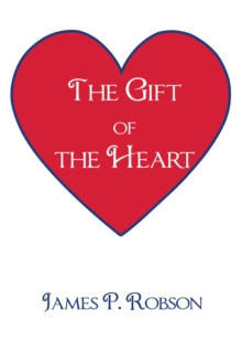 The Gift of the Heart