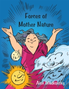 Forces of Mother Nature