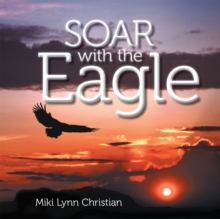 Soar with the Eagle