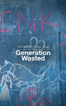 Generation Wasted