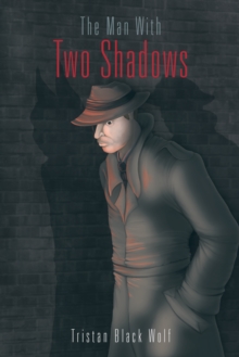 The Man with Two Shadows