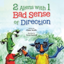 2 Aliens with 1 Bad Sense of Direction