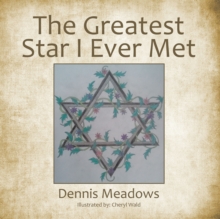 The Greatest Star I Ever Met