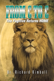 From C to C : The Fugitive Returns Home